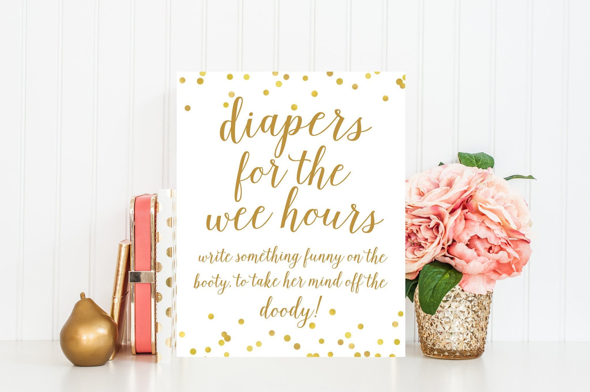 Diapers for the Wee Hours Sign - Gold Confetti Printable - Pretty Collected