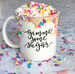 Gimme Some Sugar Mug - Pretty Collected
