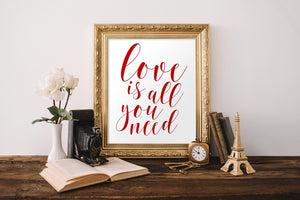 Love Is All You Need Printable - Pretty Collected