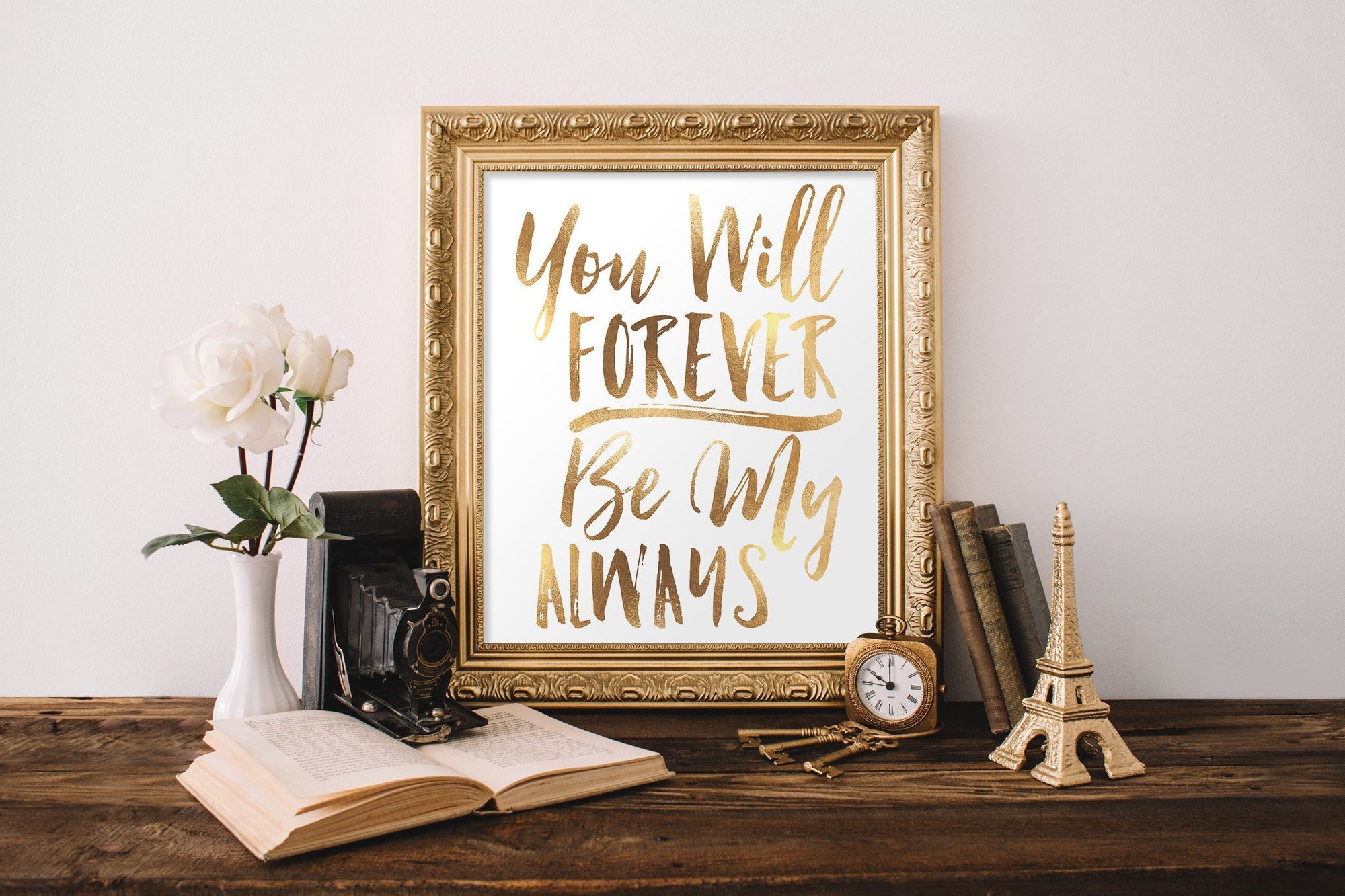 You Will Forever Be My Always - FREE Printable - Pretty Collected