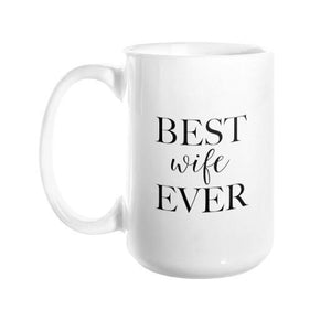 Best Wife Ever Mug - Pretty Collected