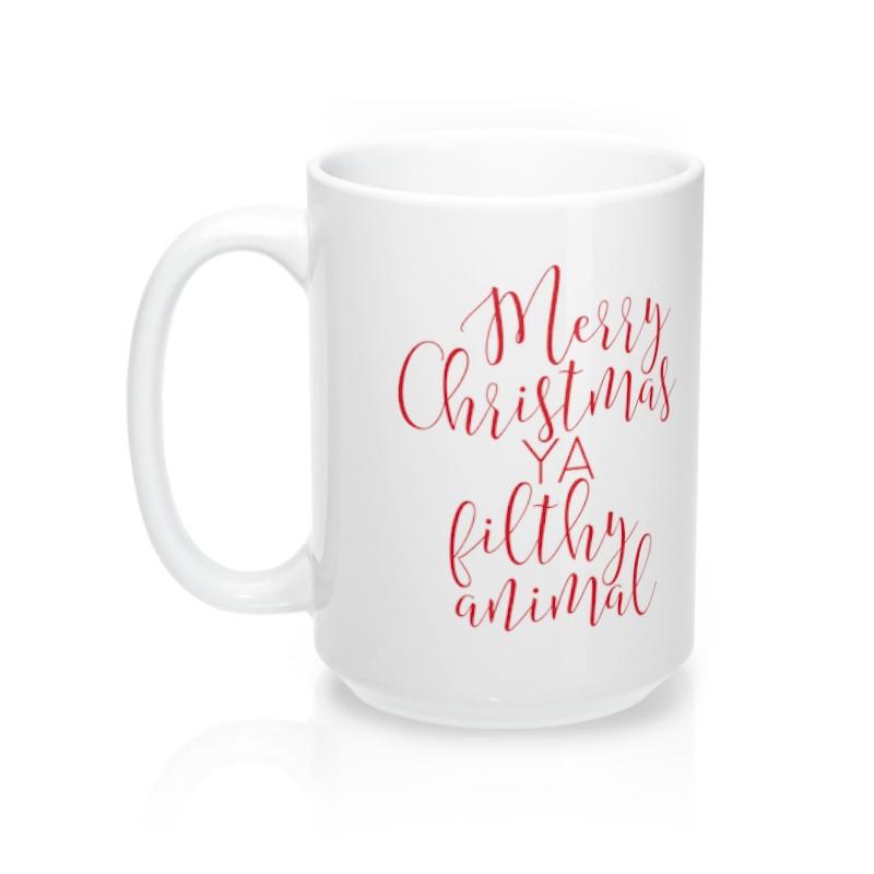 Merry Christmas Ya Filthy Animal Coffee Mug - Pretty Collected
