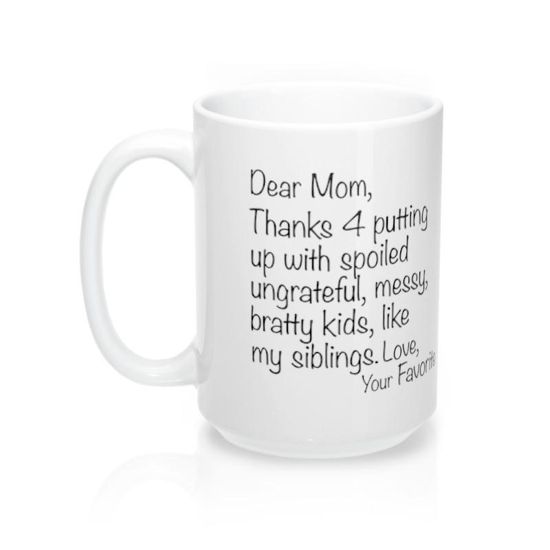 Dear Mom Mug - Pretty Collected