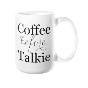Coffee Before Talkie Mug - Pretty Collected