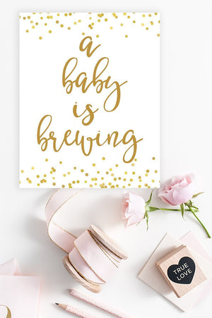 A Baby Is Brewing Sign - Gold Confetti Printable - Pretty Collected