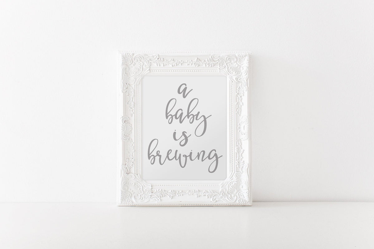 A Baby Is Brewing Sign - FREE Grey Printable - Pretty Collected