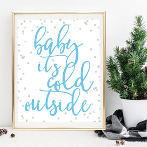 Baby It's Cold Outside Printable - Pretty Collected