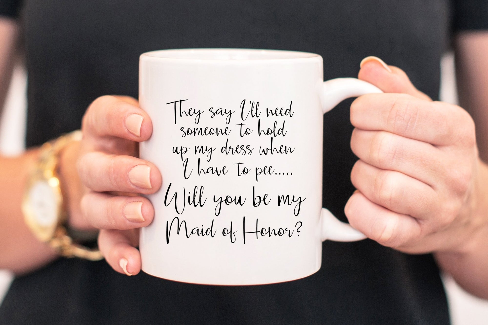 Will You Be My Maid Of Honor Mug - Pretty Collected