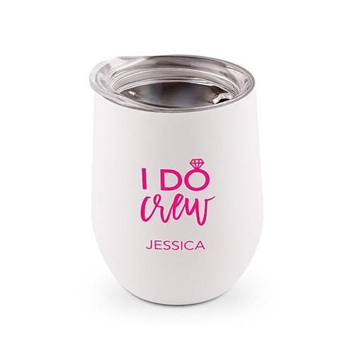 Personalized I Do Crew Wine Tumbler - White - Pretty Collected