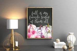 Fall is My Favorite Season of Them All Printable - Pretty Collected
