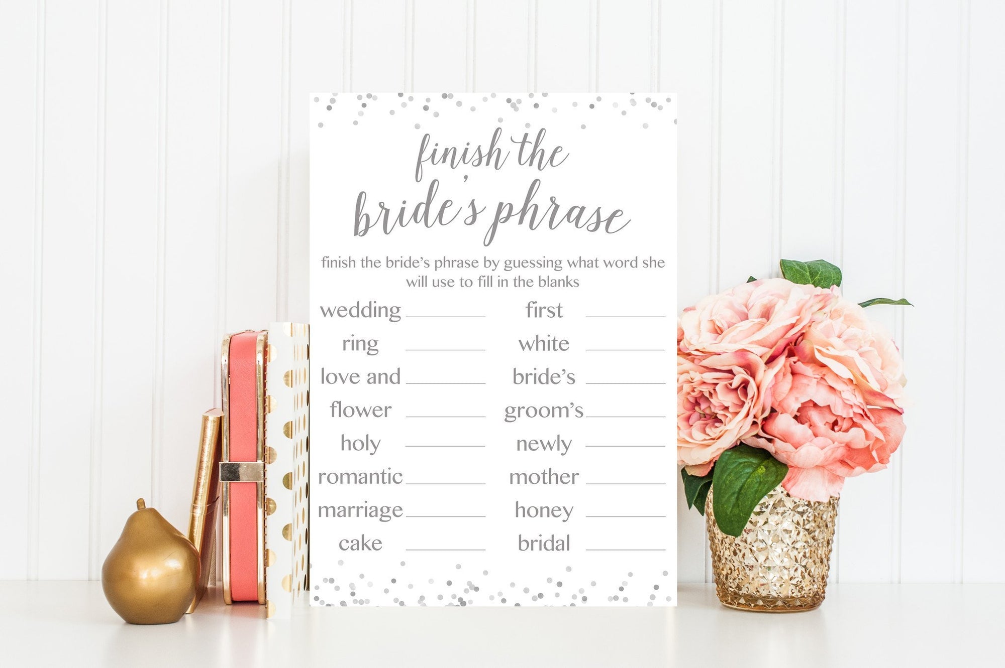 Finish the Bride's Phrase - Grey Printable - Pretty Collected