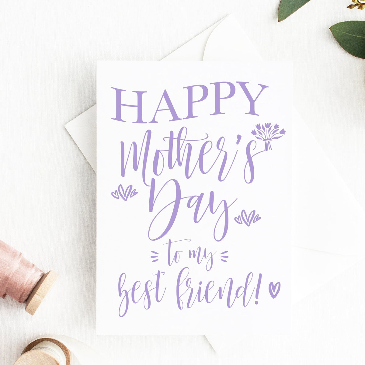 Happy Mother's Day to My Best Friend Card - FREE Printable - Pretty Collected