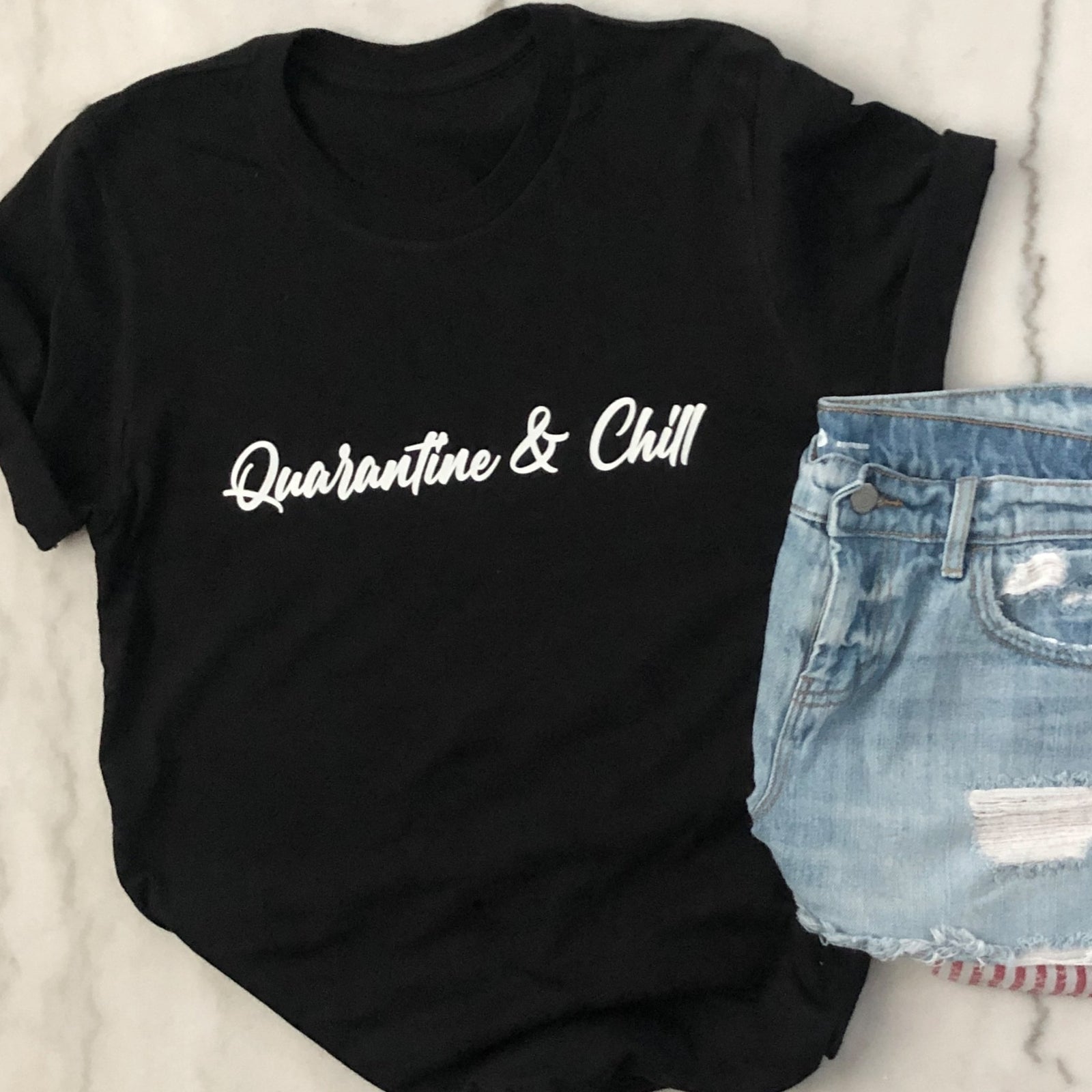 Quarantine & Chill Shirt - Pretty Collected