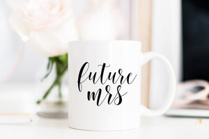 Future Mrs Mug - Pretty Collected