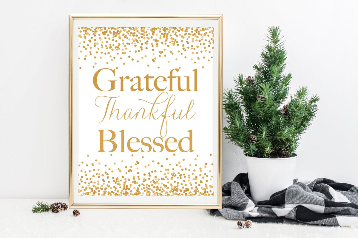 Grateful Thankful Blessed Printable - Pretty Collected