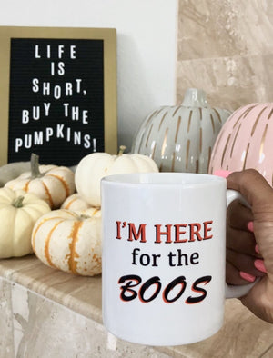 I'm Here for the Boos Mug - Pretty Collected