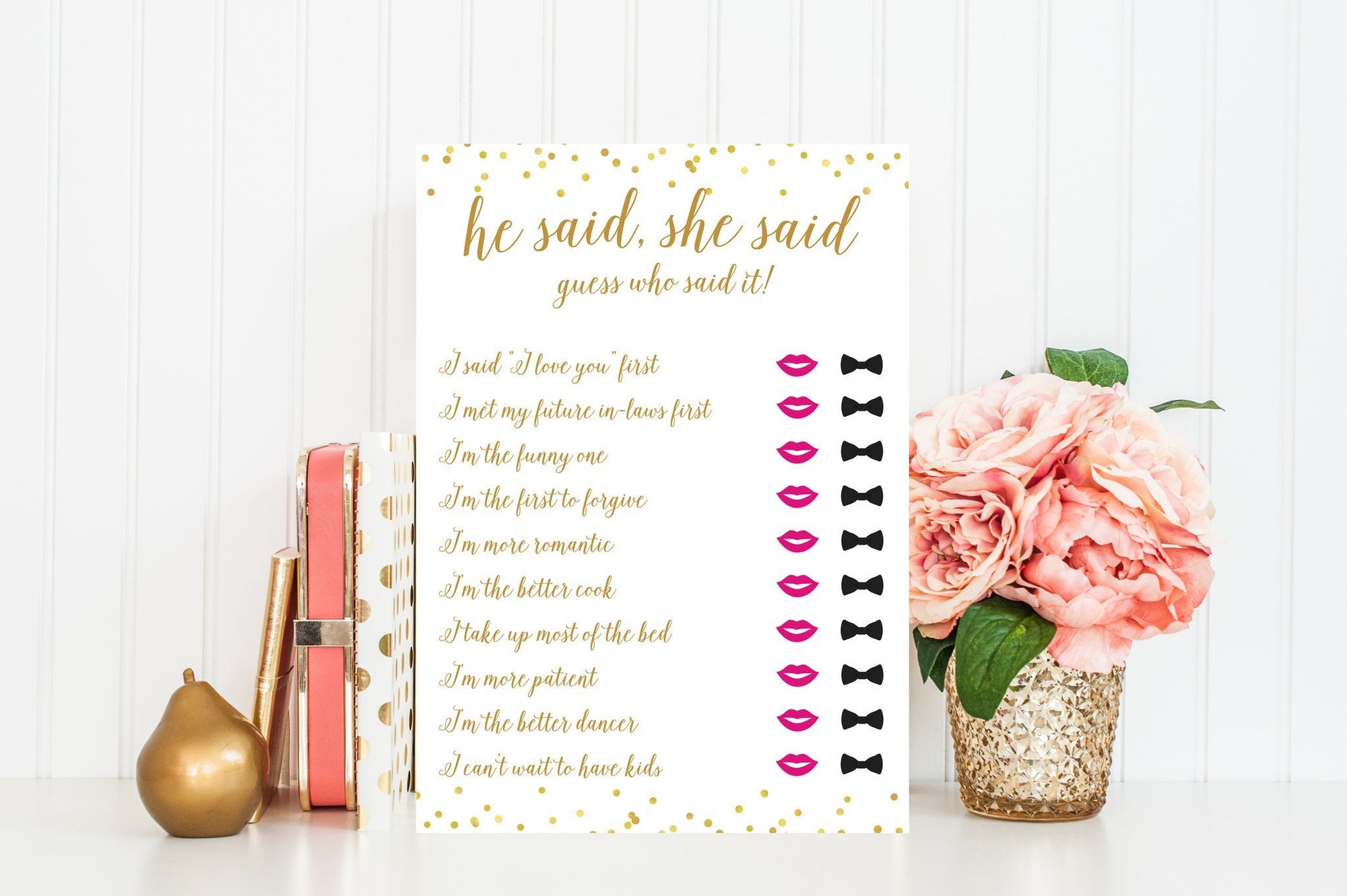 He Said, She Said (Pink Lips) - Gold Confetti Printable - Pretty Collected