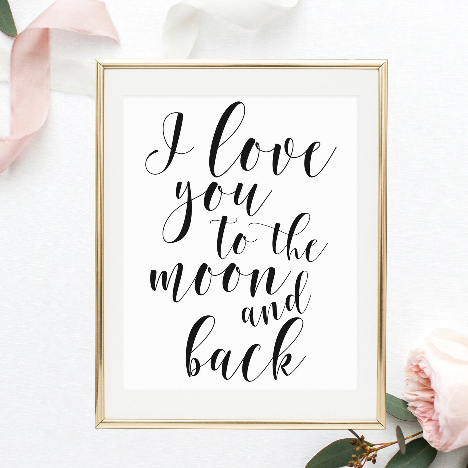 I Love You To the Moon and Back Printable - Pretty Collected