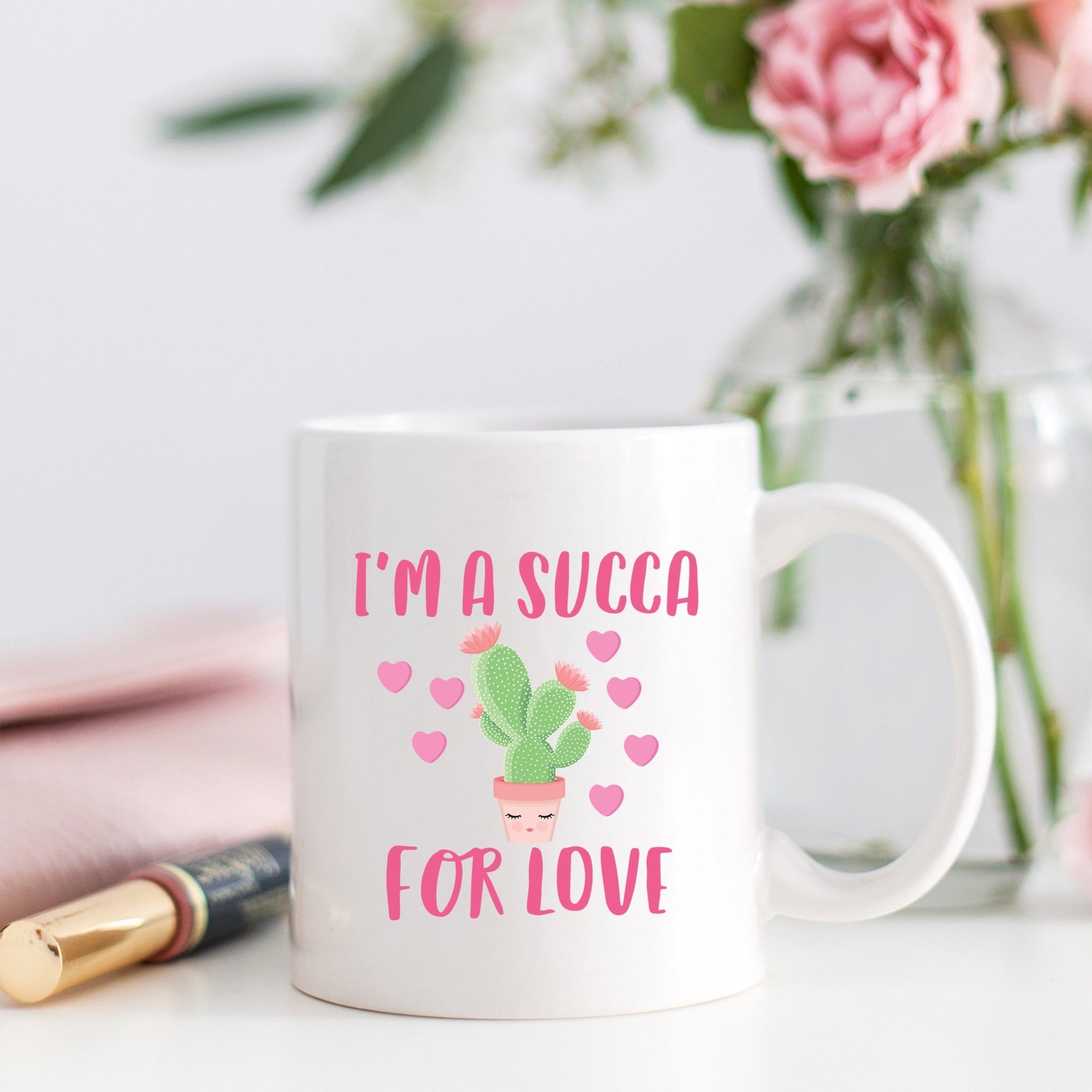 I'm A Succa For Love Mug - Pretty Collected