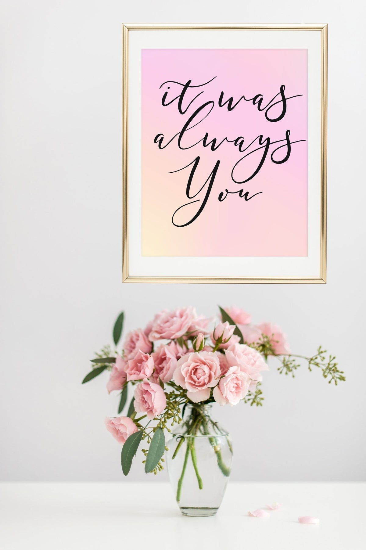 It Was Always You Printable - Pretty Collected