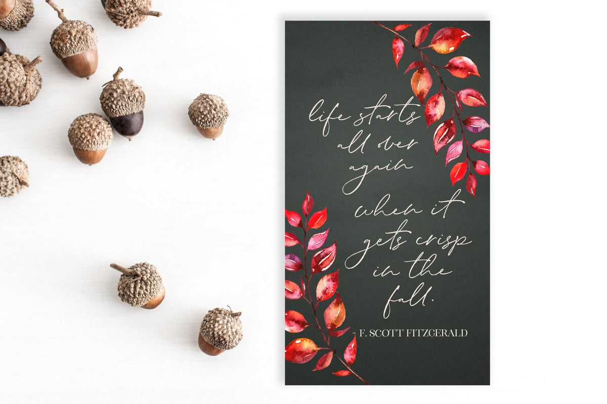 Life Starts All Over Again When It Gets Crisp in the Fall - FREE Wallpaper - Pretty Collected