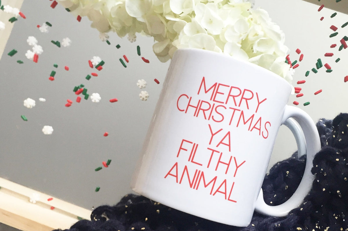 Merry Christmas Ya Filthy Animal Mug - Pretty Collected