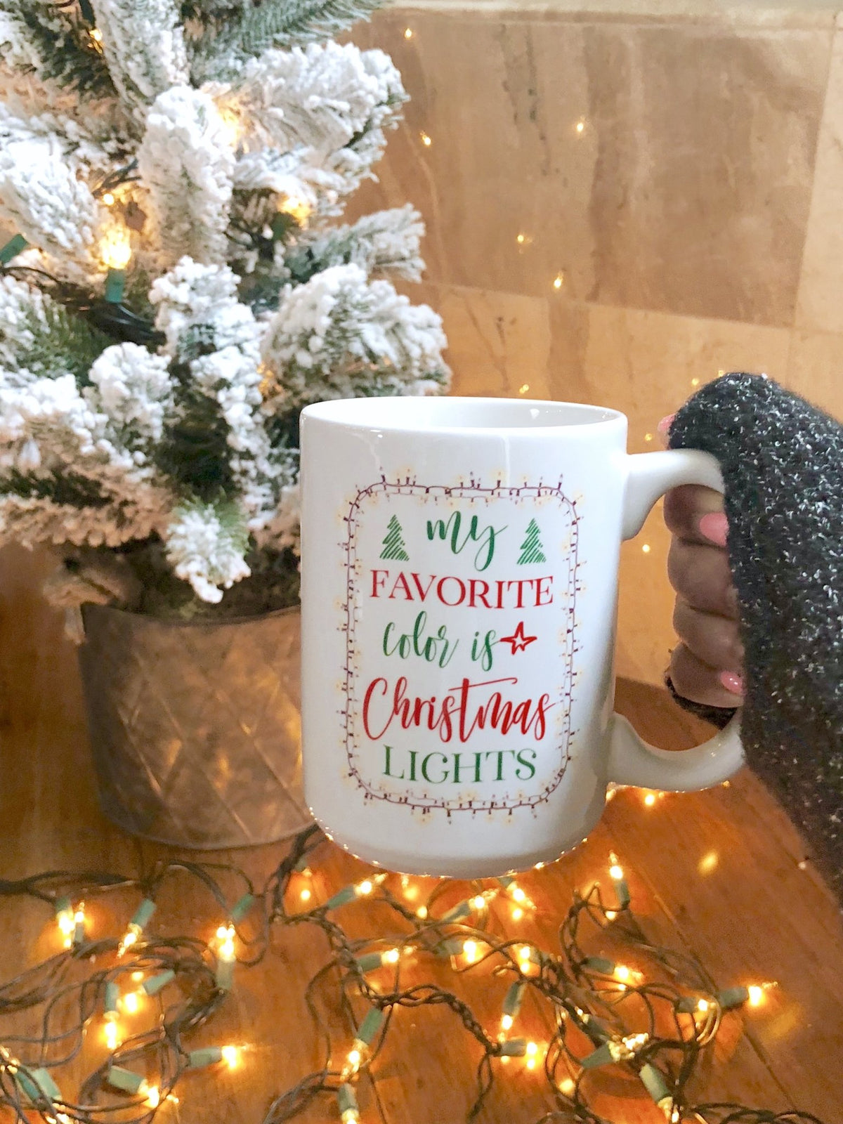 My Favorite Color is Christmas Lights Mug - Pretty Collected