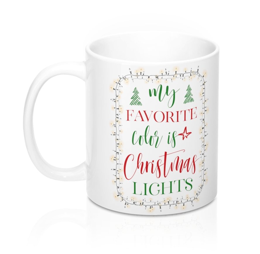 My Favorite Color is Christmas Lights Mug - Pretty Collected
