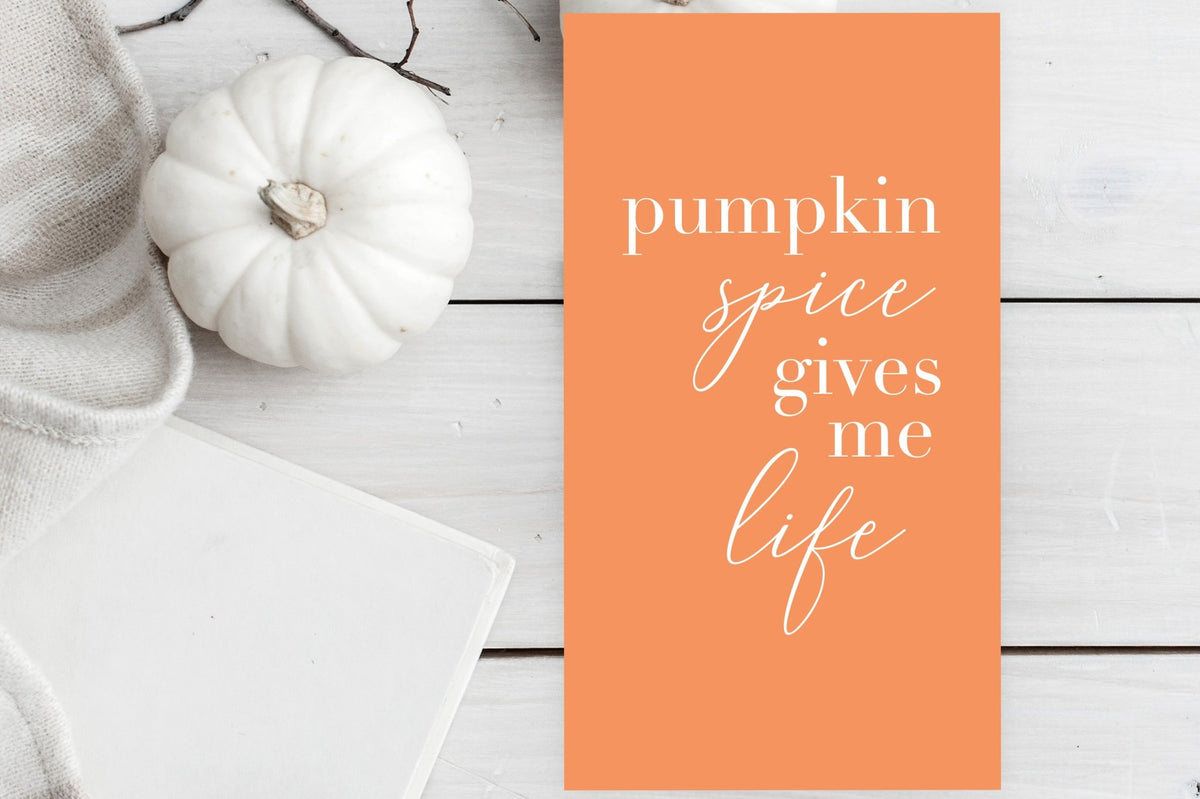 Pumpkin Spice Gives Me Life - FREE Wallpaper - Pretty Collected