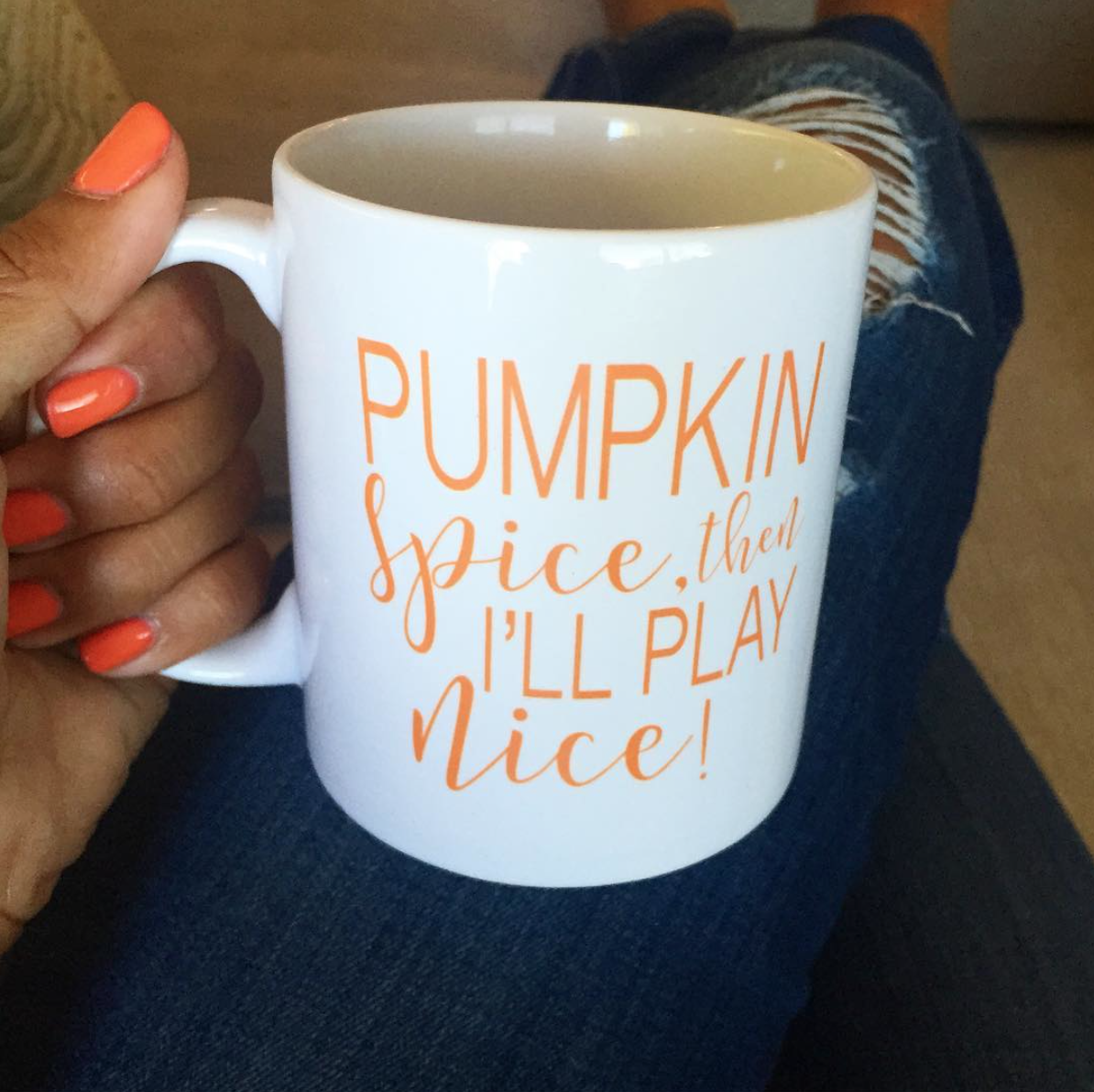 Pumpkin Spice, Then I'll Play Nice Mug