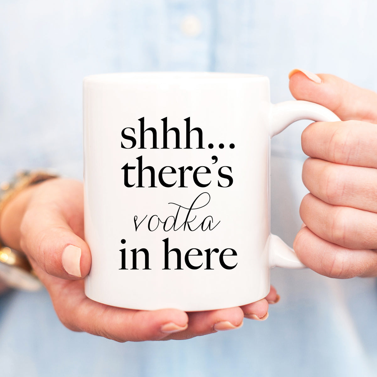 Shhh... There's Vodka In Here Mug