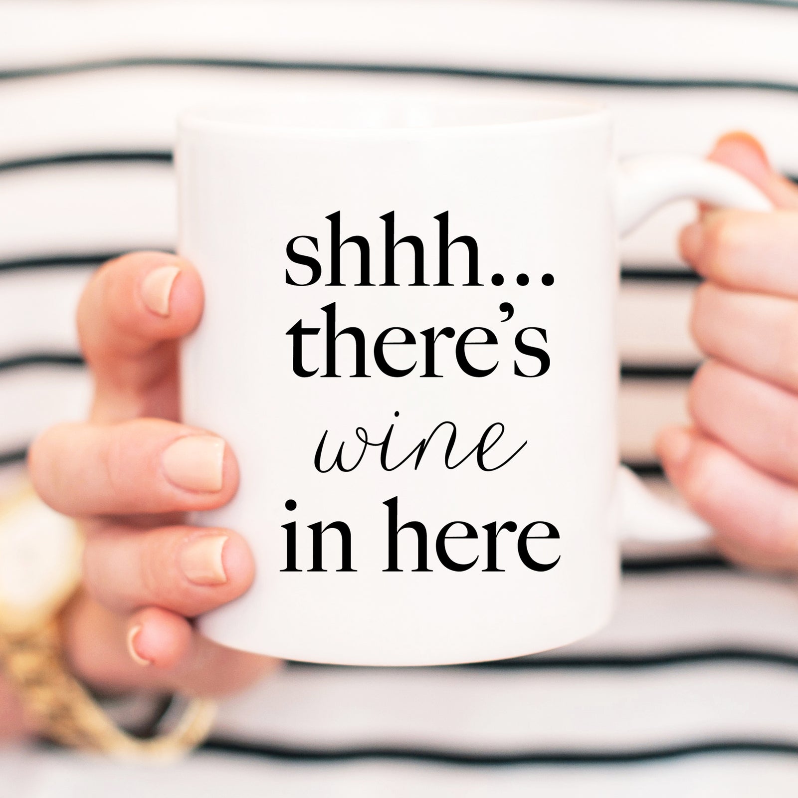 Shhh... There's Wine in Here Mug