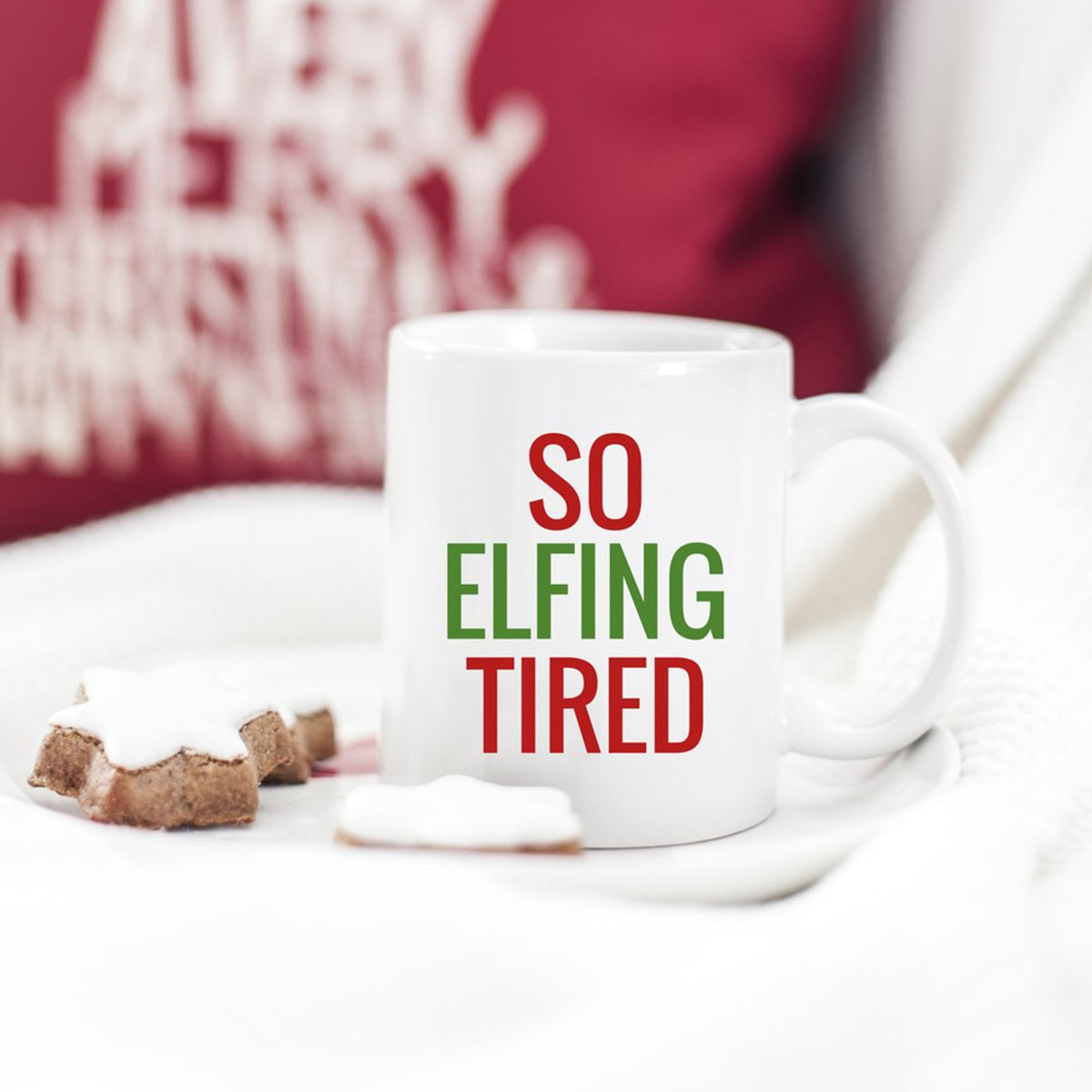 So Elfing Tired Mug - Pretty Collected