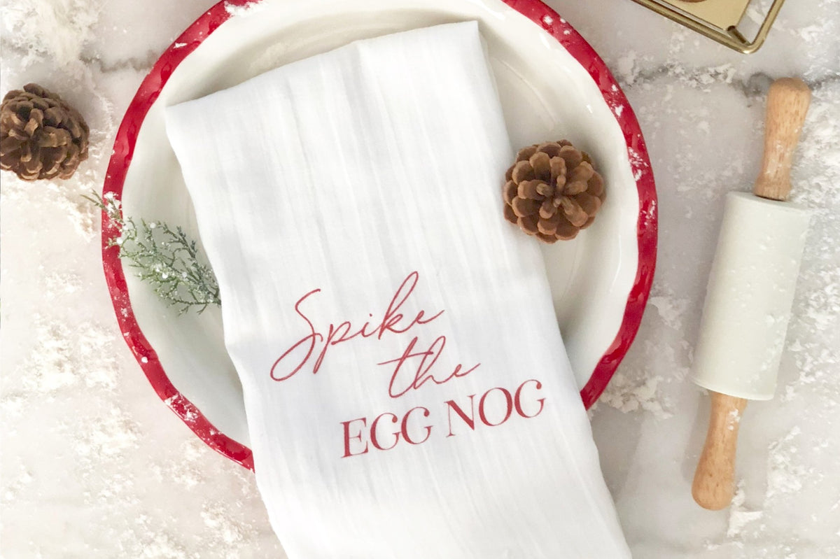 Spike the Egg Nog Tea Towel - Pretty Collected