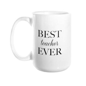 Best Teacher Ever Mug - Pretty Collected
