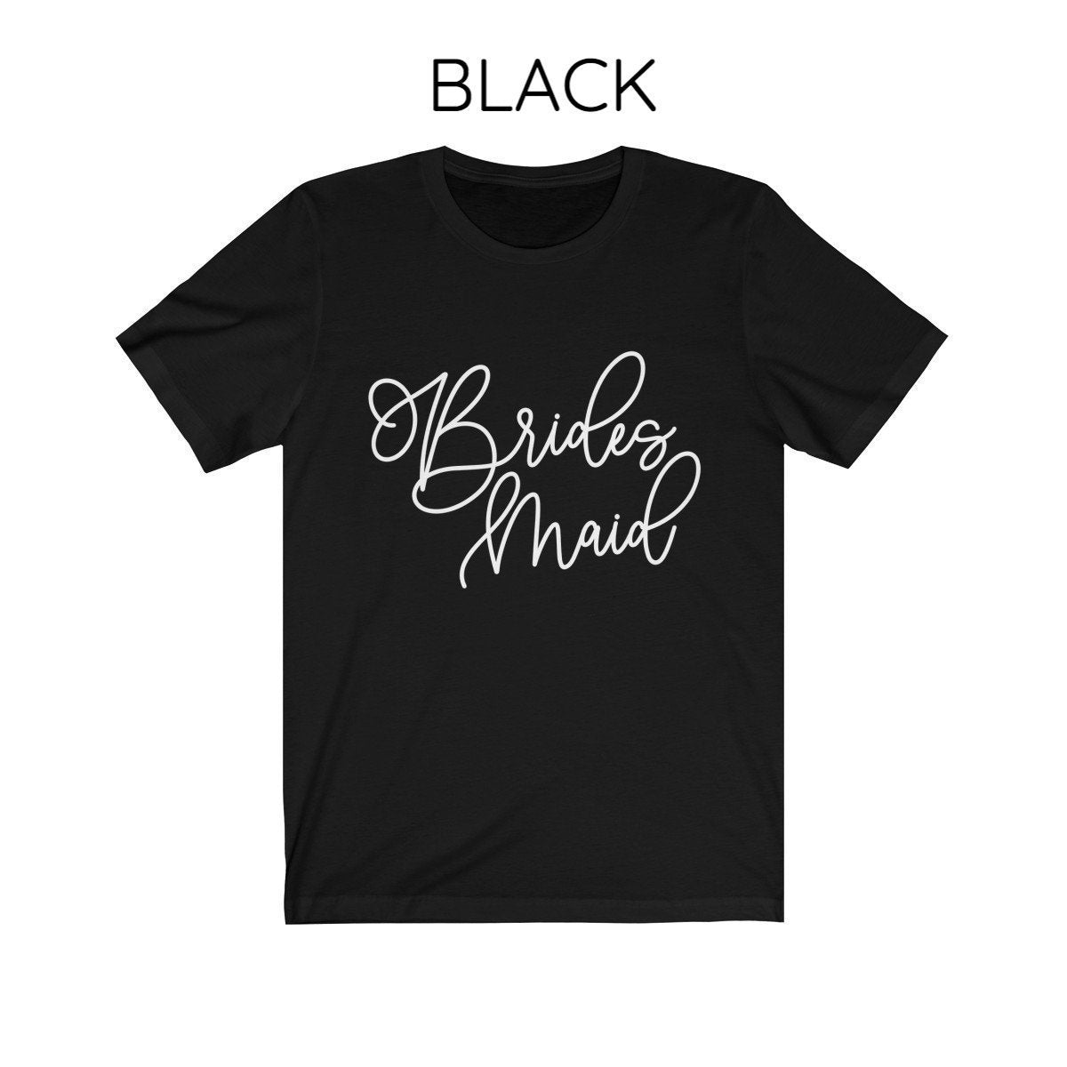 Bridesmaid Tee - White Lettering - Pretty Collected