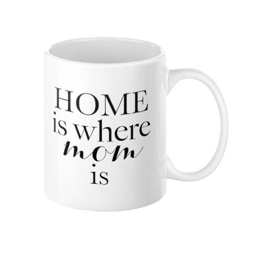 Home Is Where Mom Is Mug - Pretty Collected