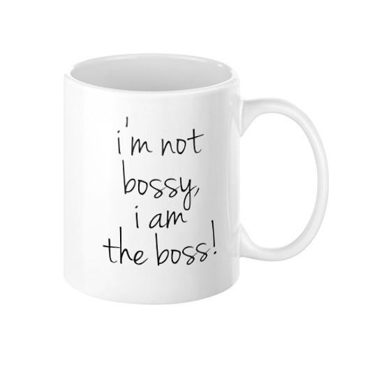 I'm Not Bossy, I am the Boss Mug - Pretty Collected