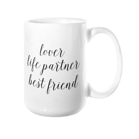 Lover, Life Partner, Best Friend Mug - Pretty Collected